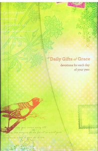 Daily Gifts of Grace: Devotions for Each Day of Your Year