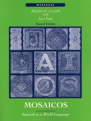 Mosaicos Spanish As a World Language