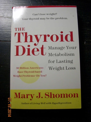 The Thyroid Diet Manage Your Metabolism for Lasting Weight Loss