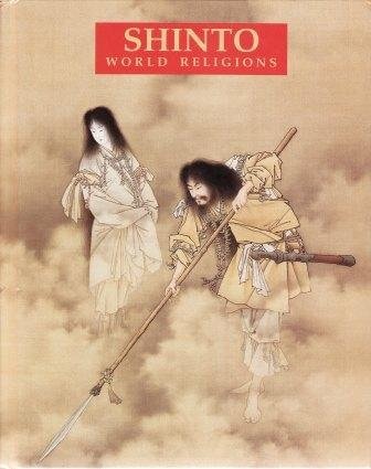 Shinto (WORLD RELIGIONS)