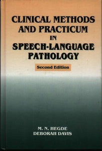 Clinical Methods and Practicum in Speech-Language Pathology (Singular Textbook)