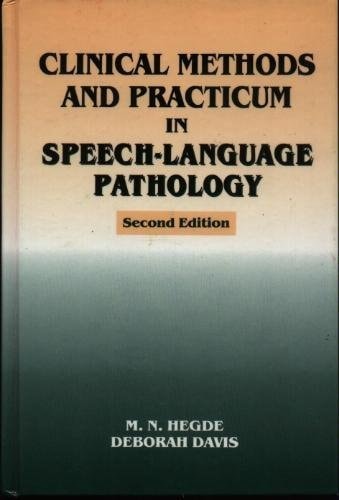 Clinical Methods and Practicum in Speech-Language Pathology (Singular Textbook)