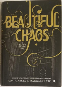 Beautiful Chaos (Beautiful Creatures)