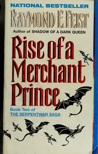 Rise of a Merchant Prince Book Two of the Serpentwar Saga