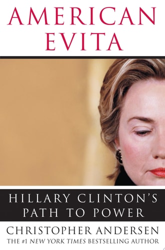 American Evita Hillary Clinton's Path to Power