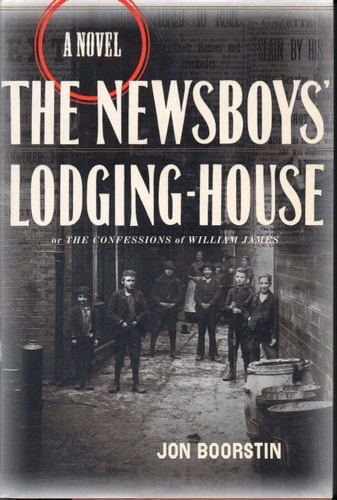 The Newsboys' Lodging-House: or The Confessions of William James , A novel