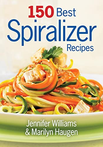 150 Best Spiralizer Recipes - RHM Bookstore