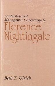 Leadership And Management According To Florence Nightingale