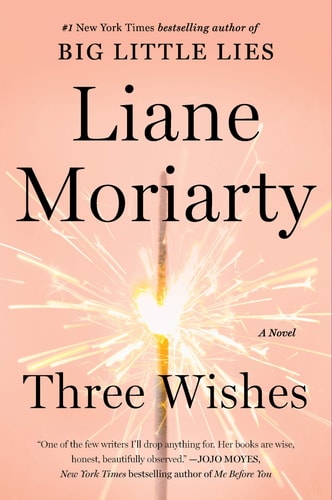 Three Wishes A Novel