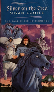 Silver on the Tree (The Dark is Rising, Book 4)