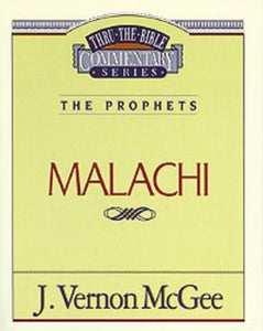 Thru the Bible Vol. 33: The Prophets (Malachi) (33)