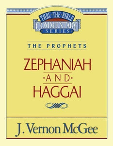 Zephaniah / Haggai (Thru the Bible)