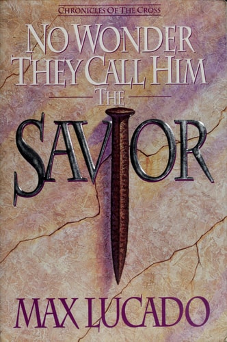 No Wonder They Call Him the Savior