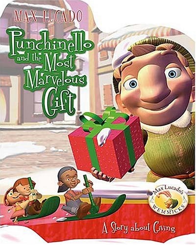 Punchinello and the Most Marvelous Gift