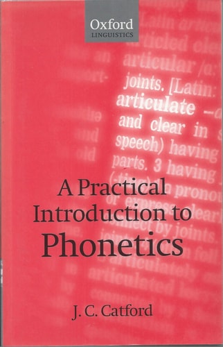 A Practical Introduction to Phonetics