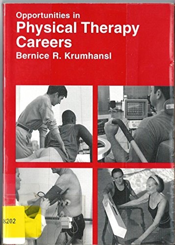 Opportunities in Physical Therapy Careers