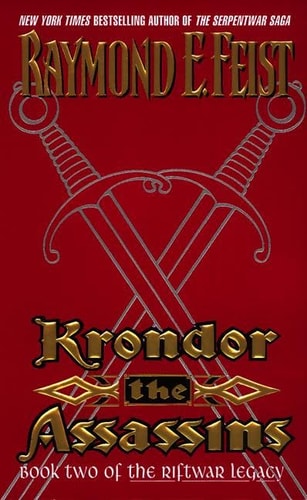 Krondor: The Assassins Book Two of the Riftwar Legacy
