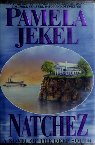 Natchez: A Novel of the Deep South