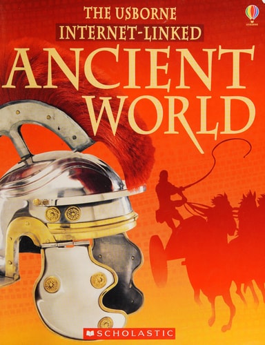 The Usborne Internet-Linked Ancient World