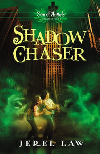 Shadow Chaser (Son of Angels, Jonah Stone)