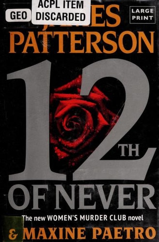 12th of Never (A Women's Murder Club Thriller, 12)