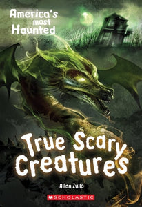 America's Most Haunted True Scary Creatures