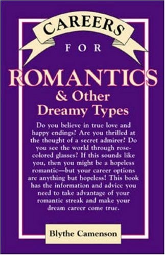 Careers for Romantics: & Other Dreamy Types (Vgm Careers for You Series)
