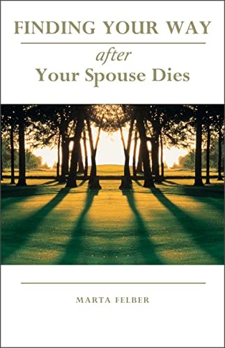 Finding Your Way After Your Spouse Dies