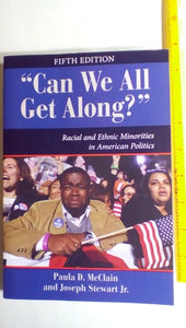 ""Can We All Get Along?"" Racial and Ethnic Minorities in American Politics
