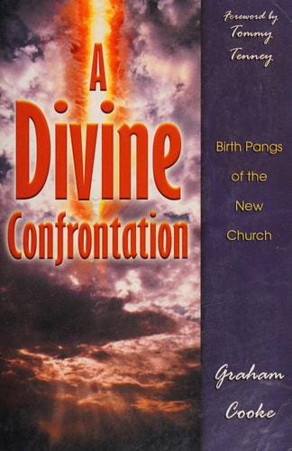 A Divine Confrontation Birth Pangs of the New Church