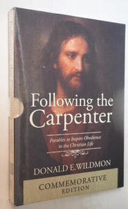 Following the Carpenter: Parables to Inspire Obedience in the Christian Life
