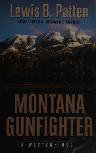 Montana Gunfighter A Western Duo