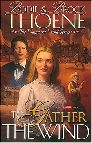 To Gather the Wind A Novel