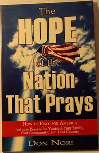Hope of the Nation that Prays: How to Pray for America