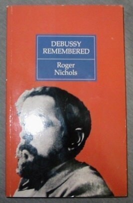 Debussy Remembered