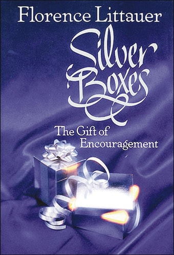 Silver Boxes The Gift of Encouragement