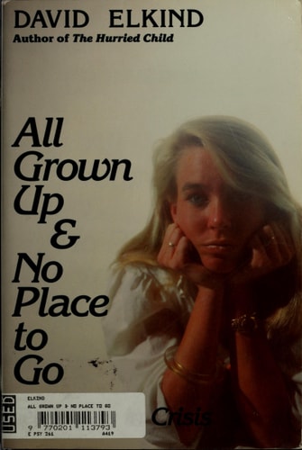 All Grown Up & No Place to Go: Teenagers in Crisis