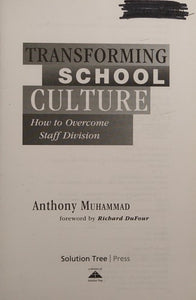 Transforming School Culture How to Overcome Staff Division