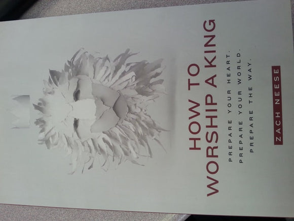 How to Worship a King