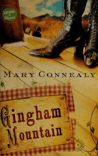 Gingham Mountain (Lassoed in Texas, Book 3)