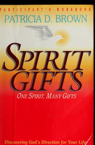 Spirit Gifts Participant's Workbook
