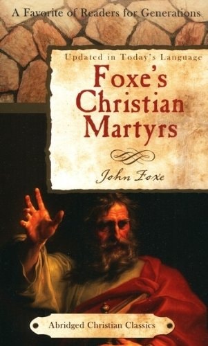 Foxe's Christian Martyrs