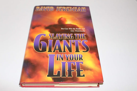 Slaying the Giants in Your Life