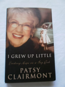 I Grew Up Little: Finding Hope in a Big God