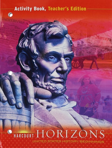 Harcourt School Publishers Horizons Te ACT Bk Us Hist: Beg