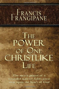 The Power of One Christlike Life