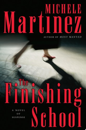 The Finishing School A Novel of Suspense