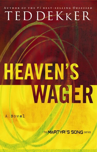 Heaven's Wager (Martyr's Song, Book 1)