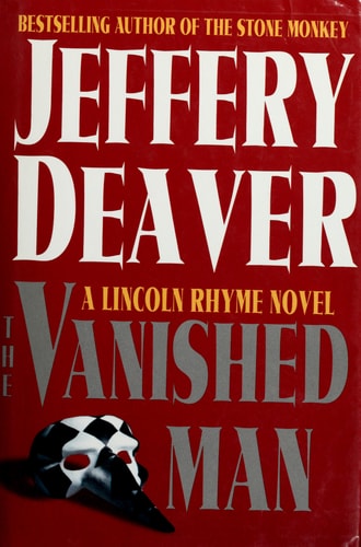 The Vanished Man: A Lincoln Rhyme Novel (Deaver, Jeffery)