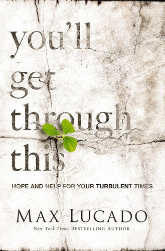 You'll Get Through This Study Guide with DVD Pack: Hope and Help for Your Turbulent Times by Max Lucado (2013-09-10)